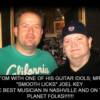 Me and my buddy Joel Key. The best picker in nashville y'all!!